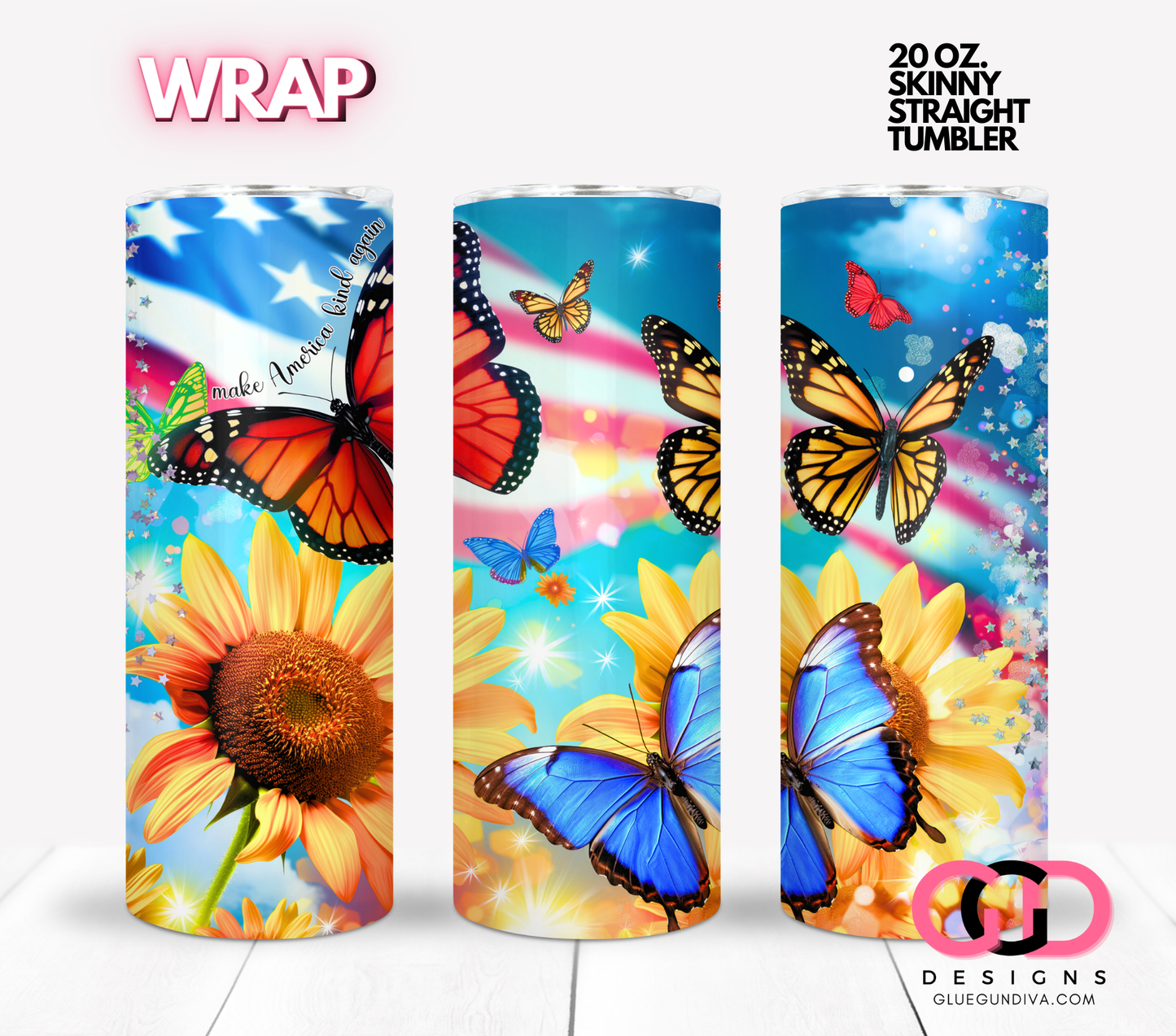 Make America Kind Again - Digital tumbler wrap for 20 oz skinny straight tumbler