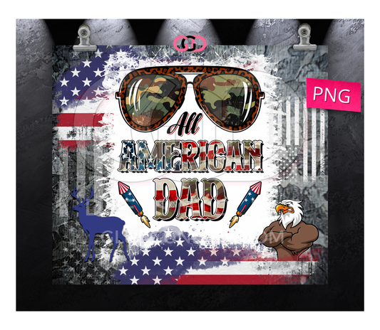 All American Dad- Digital tumbler wrap for 20 oz skinny straight tumbler