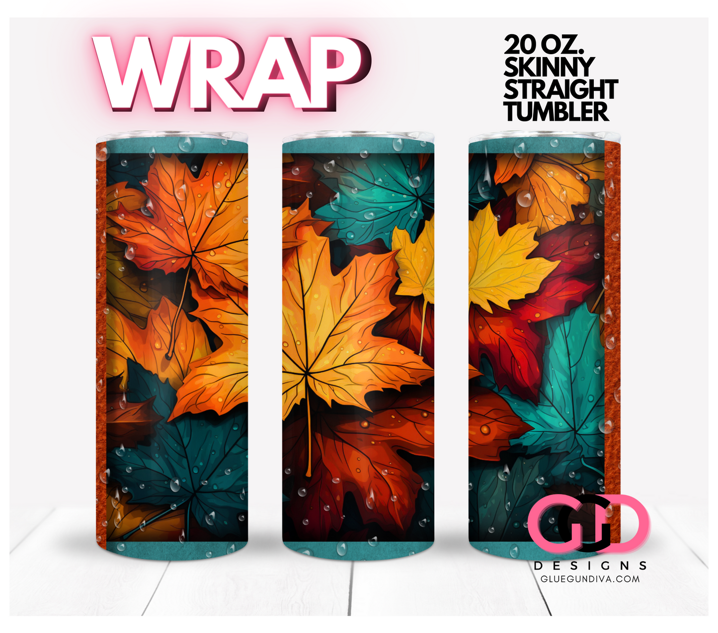Fall Leaves Droplets- Digital tumbler wrap for 20 oz skinny straight tumbler