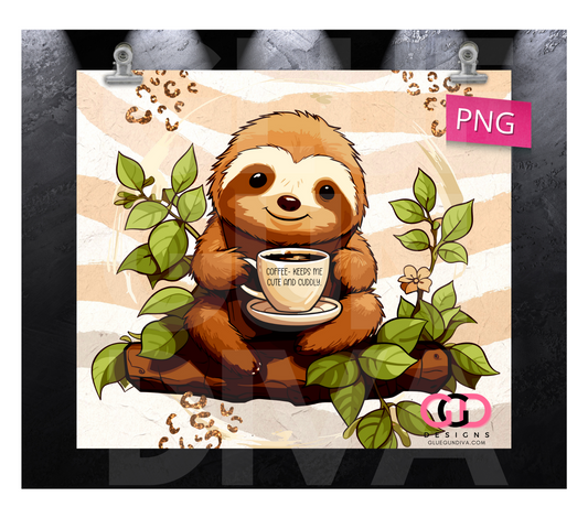 Coffee Cute Cuddly Sloth- Digital tumbler wrap for 20 oz skinny straight tumbler