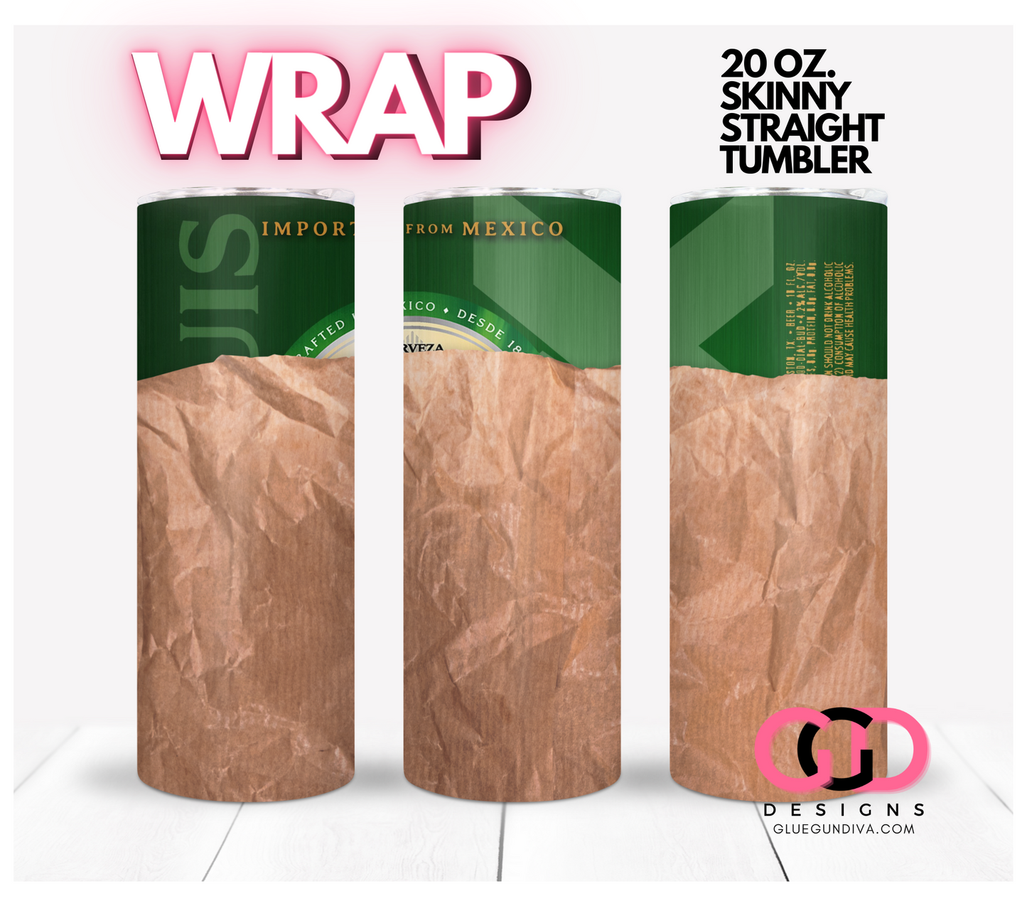 Beer in a Bag Dos Equis XX- Digital tumbler wrap for 20 oz skinny straight tumbler