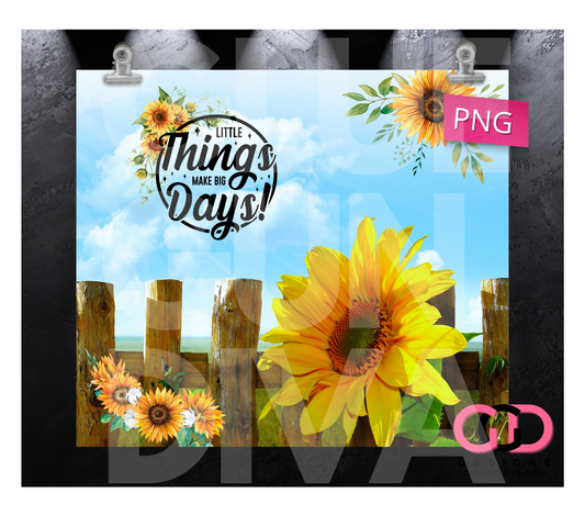 Little Things Make Big Days- Digital tumbler wrap for 20 oz skinny straight tumbler