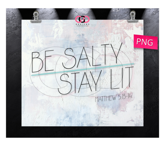 Concrete Be Salty Stay Lit- Digital tumbler wrap for 20 oz skinny straight tumbler