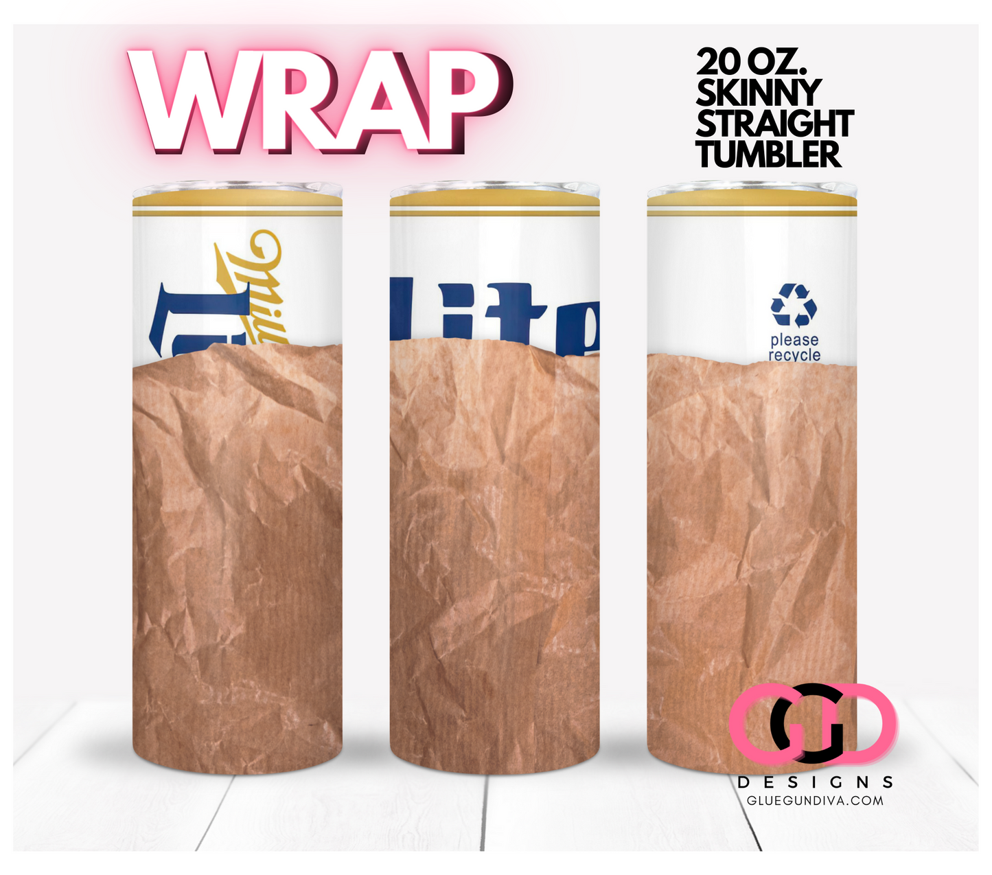 Beer in a Bag Miller Lite- Digital tumbler wrap for 20 oz skinny straight tumbler