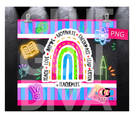 Neon Teacher Life - Digital tumbler wrap for 20 oz skinny straight tumbler