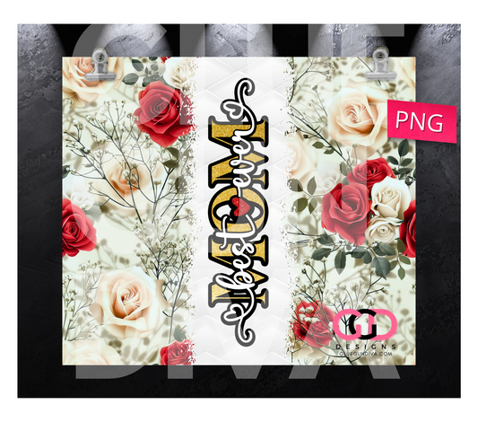 Best Mom Ever Roses - Digital tumbler wrap for 20 oz skinny straight tumbler