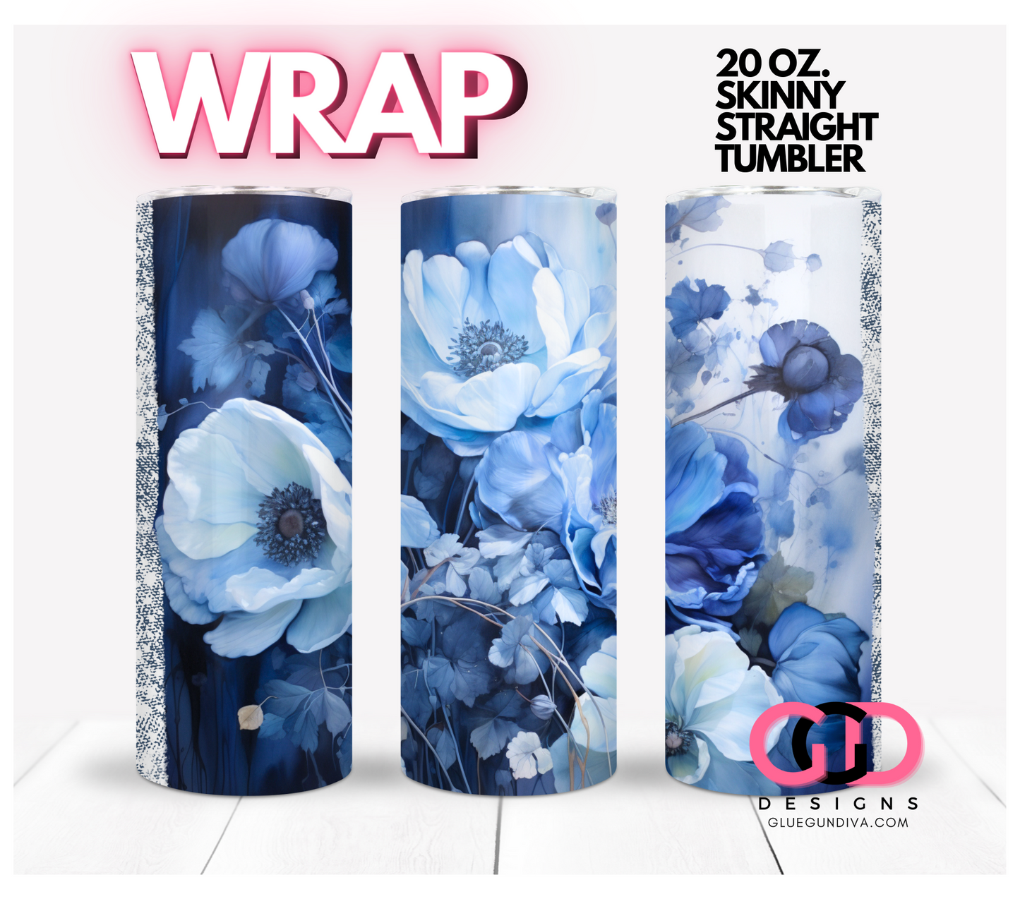 Beauty in Blues- Digital tumbler wrap for 20 oz skinny straight tumbler