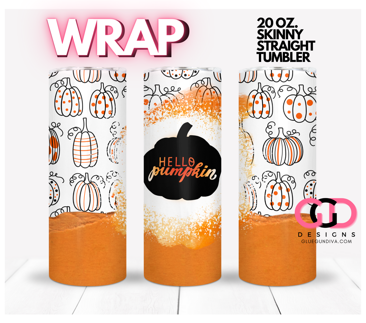 Hello Pumpkin Sunburst - Digital tumbler wrap for 20 oz skinny straight tumbler