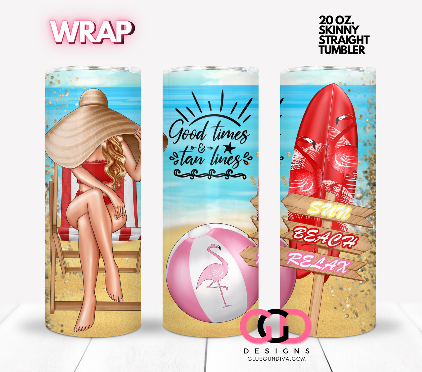 Good Times & Tan Lines Blonde - Digital tumbler wrap for 20 oz skinny straight tumbler