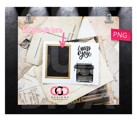 I Miss You vintage typewriter- Digital tumbler wrap for 20 oz skinny straight tumbler