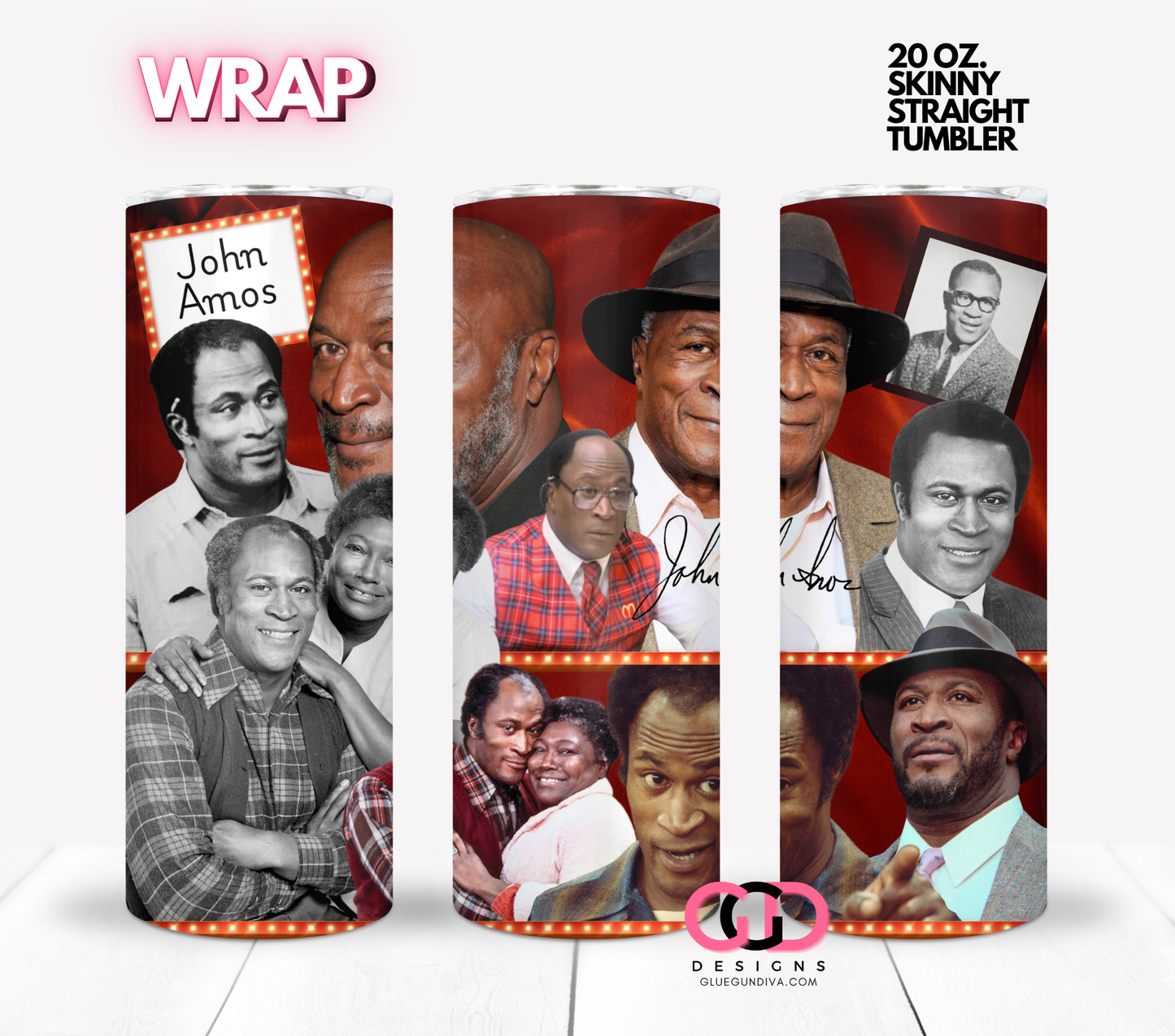 John Amos Tribute - Digital tumbler wrap for 20 oz skinny straight tumbler