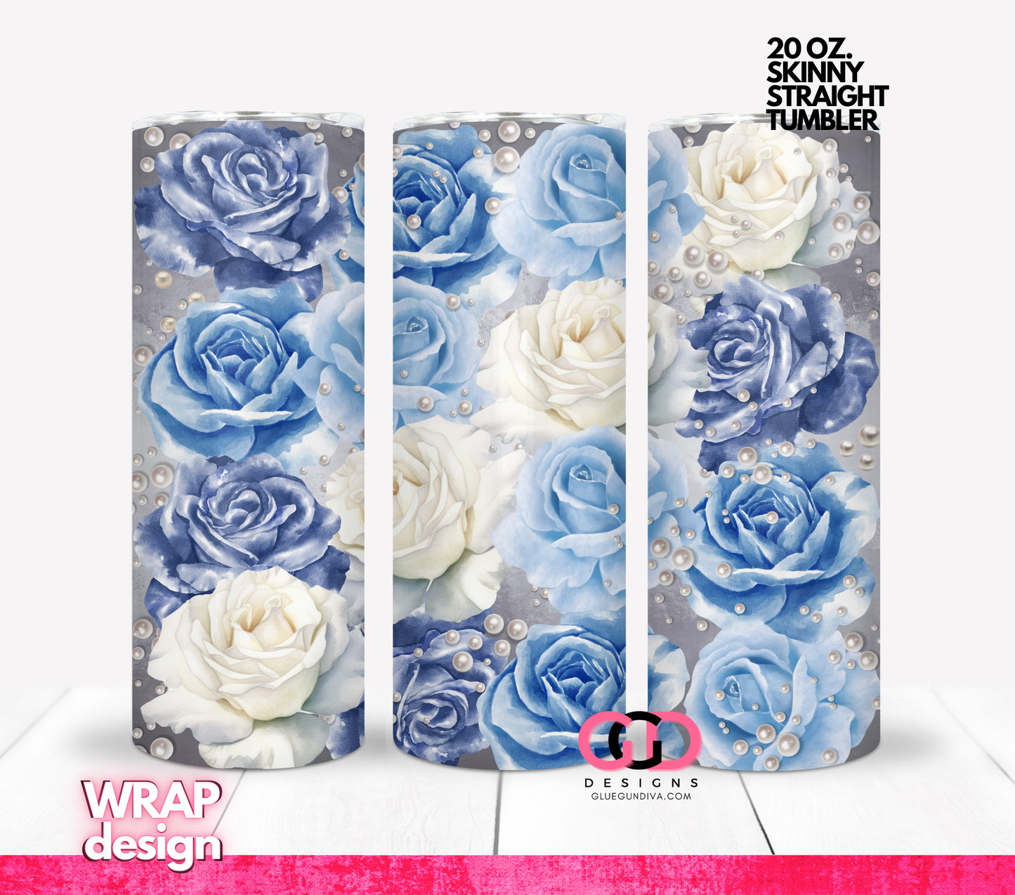 Roses in Blue and Pearls - Digital tumbler wrap for 20 oz skinny straight tumbler