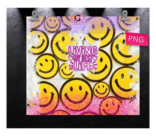 Living my best life - Digital tumbler wrap for 20 oz skinny straight tumbler