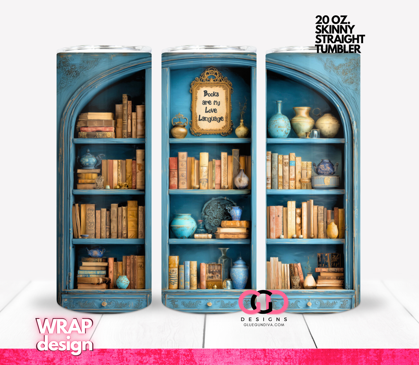 Books are my Love Language - Digital tumbler wrap for 20 oz skinny straight tumbler