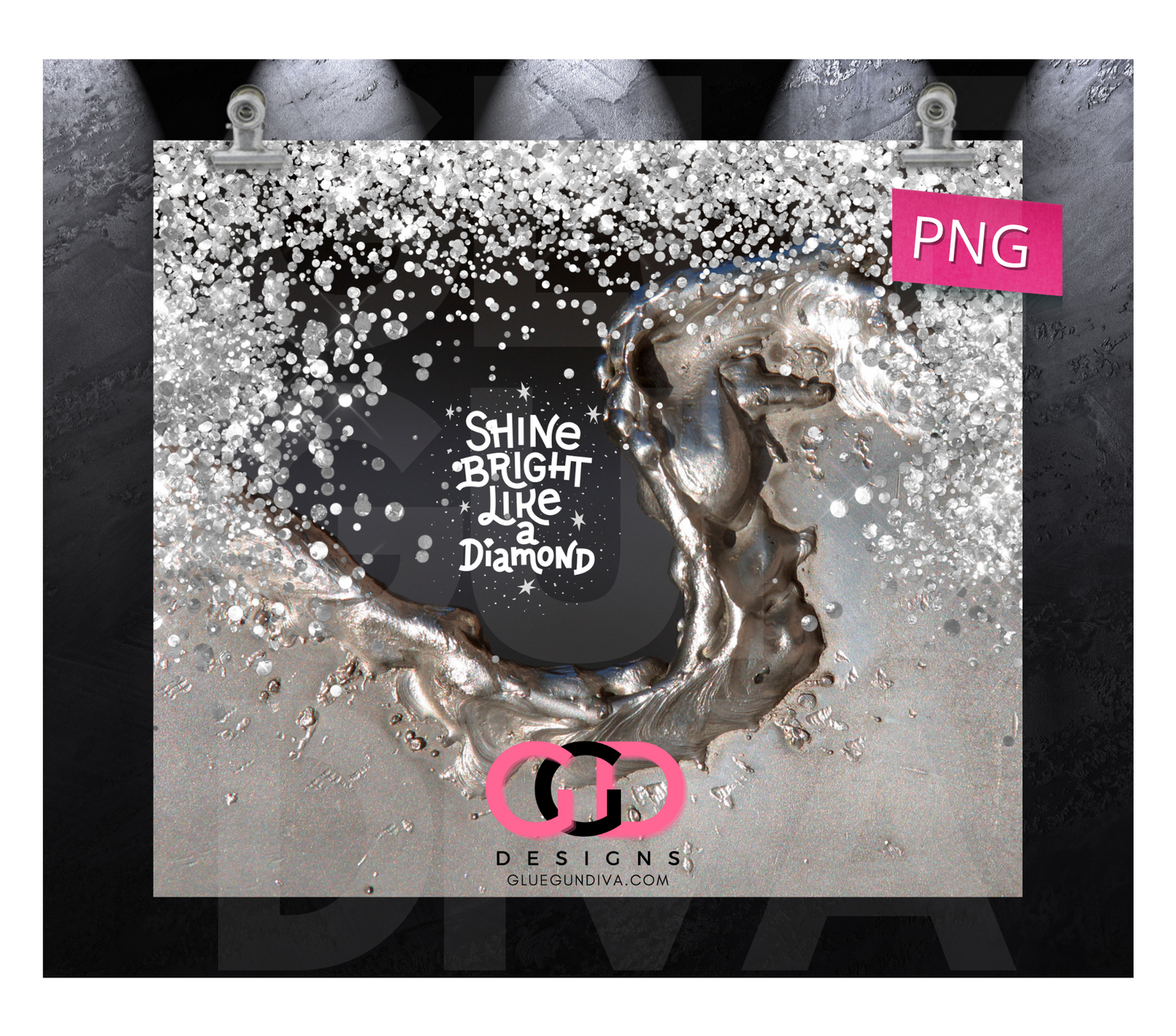 Shine Bright Like a Diamond - Digital tumbler wrap for 20 oz skinny straight tumbler