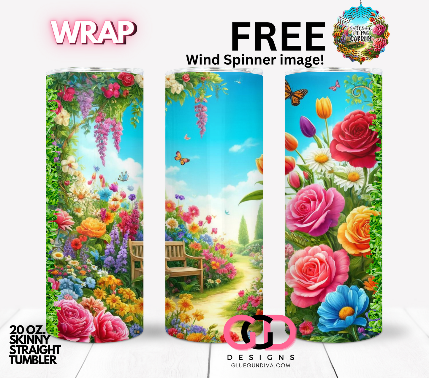 Beautiful Garden with free wind spinner - Digital tumbler wrap for 20 oz skinny straight tumbler