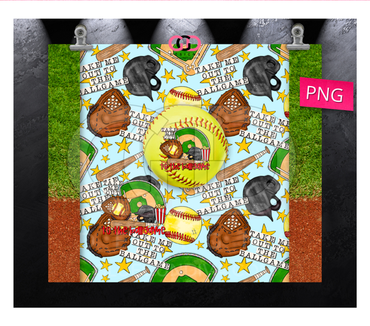 Take me out to the Ballgame Softball - Digital tumbler wrap for 20 oz skinny straight tumbler