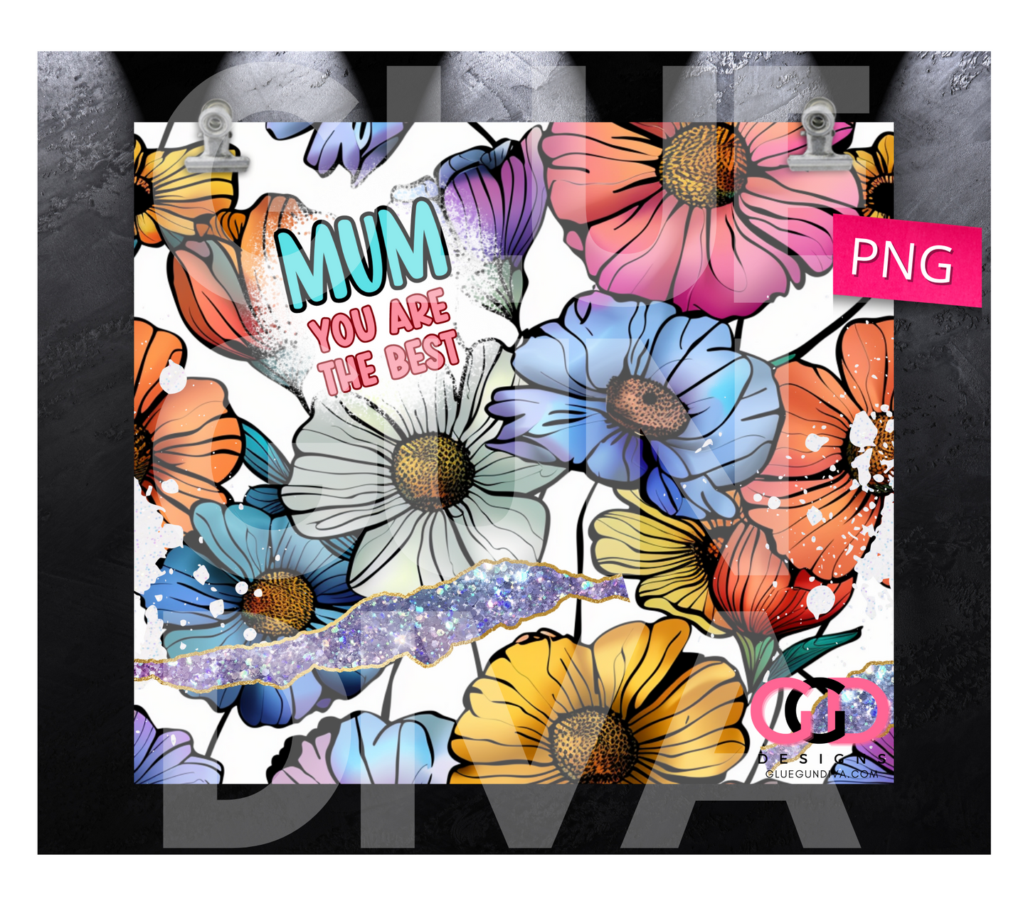 Mum you are the best - Digital tumbler wrap for 20 oz skinny straight tumbler