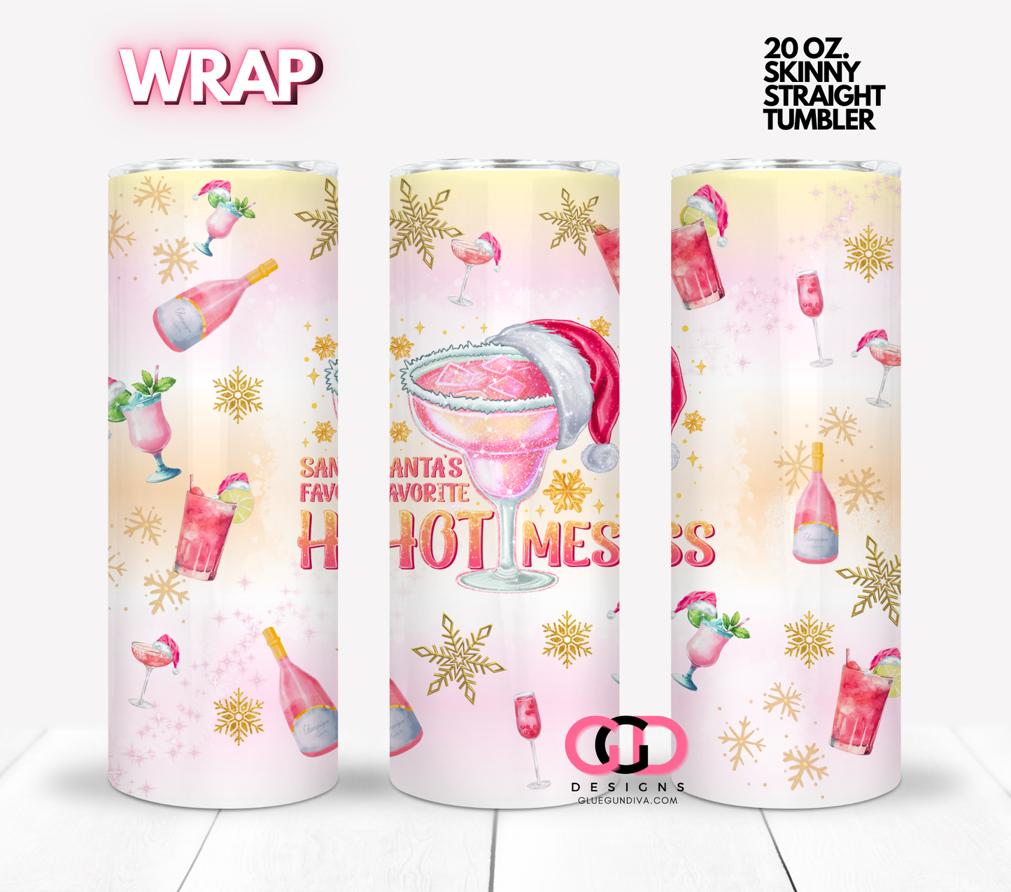 Santas Favorite Hot Mess Cocktails - Digital tumbler wrap for 20 oz skinny straight tumbler