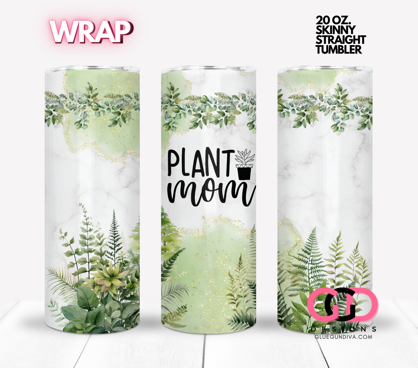 Plant Mom - Digital tumbler wrap for 20 oz skinny straight tumbler