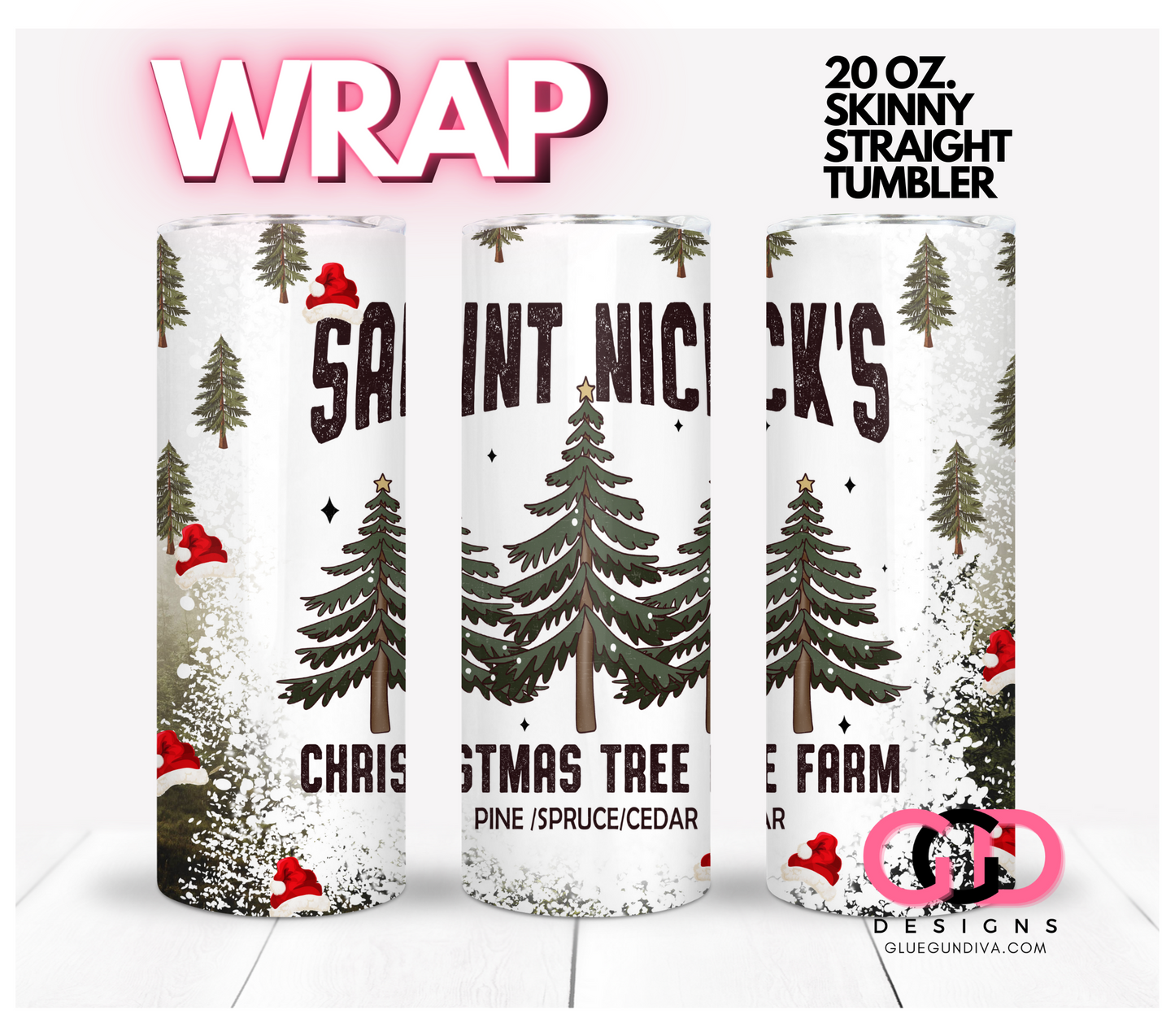 St Nicks Tree Farm with Santa's Hat- Digital tumbler wrap for 20 oz skinny straight tumbler