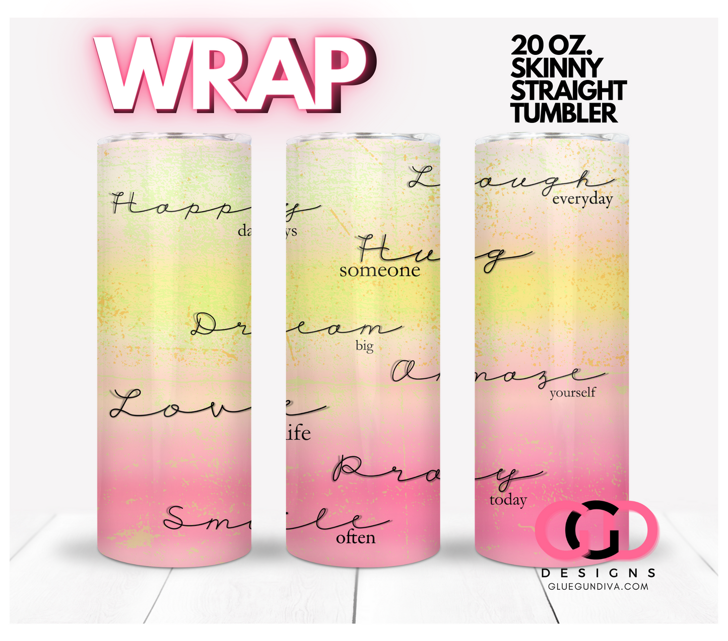Words of Wisdom- Digital tumbler wrap for 20 oz skinny straight tumbler