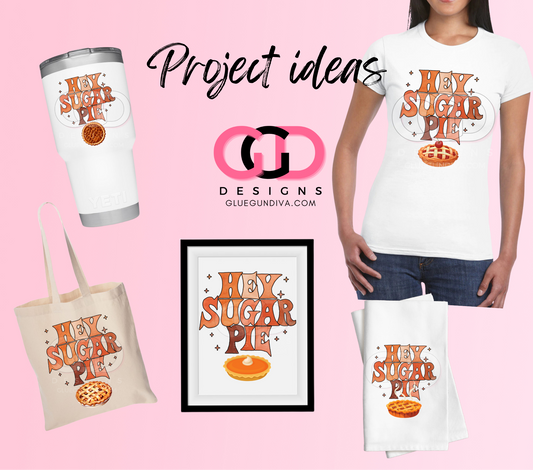 Hey Sugar Pie- PNGs & SVGs