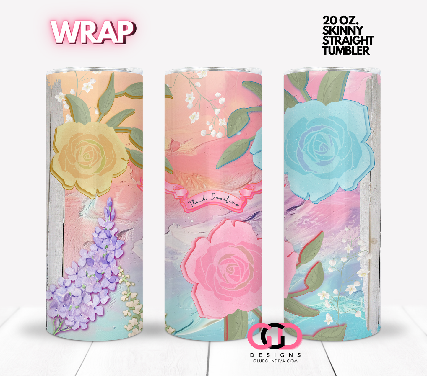 Think Positive - Digital tumbler wrap for 20 oz skinny straight tumbler