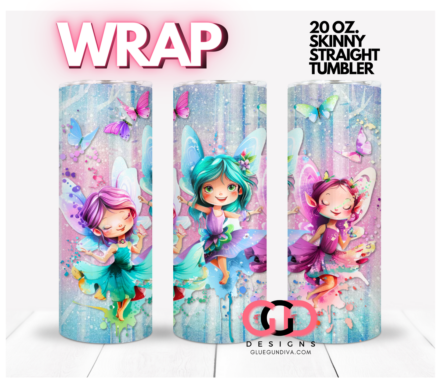 Three fairies and watercolor paint- Digital tumbler wrap for 20 oz skinny straight tumbler