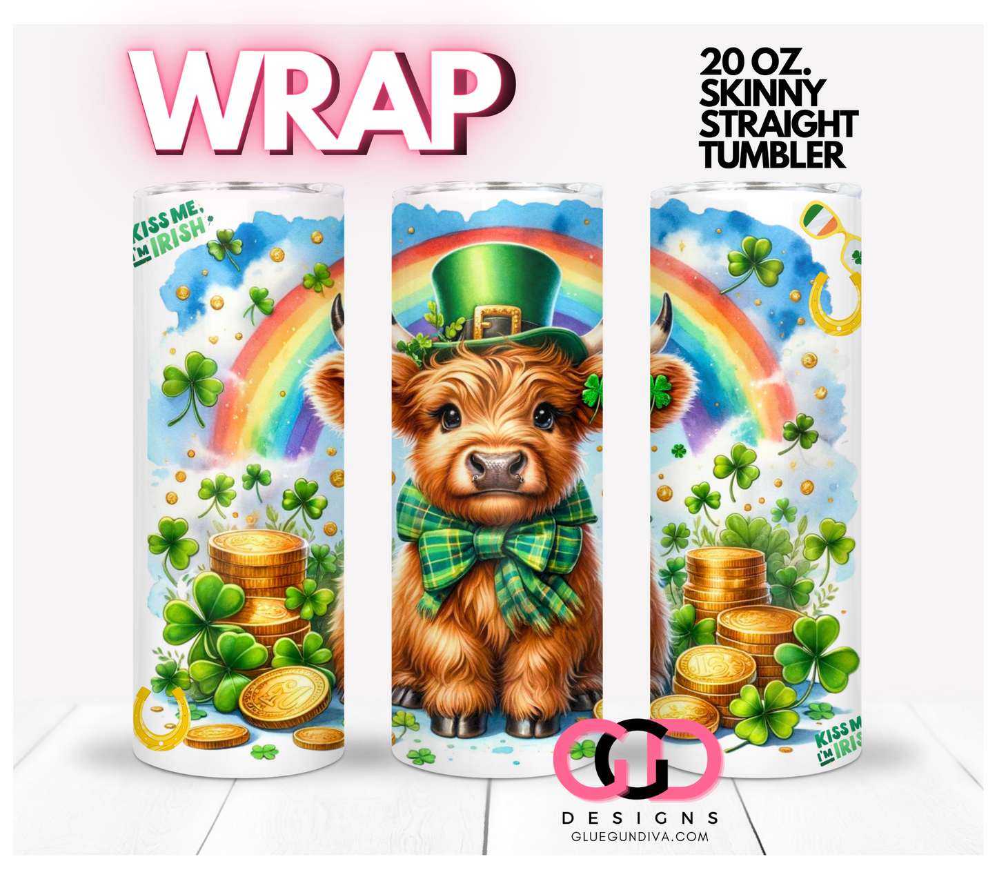 Kiss Me Irish Highland Cow- Digital tumbler wrap for 20 oz skinny straight tumbler