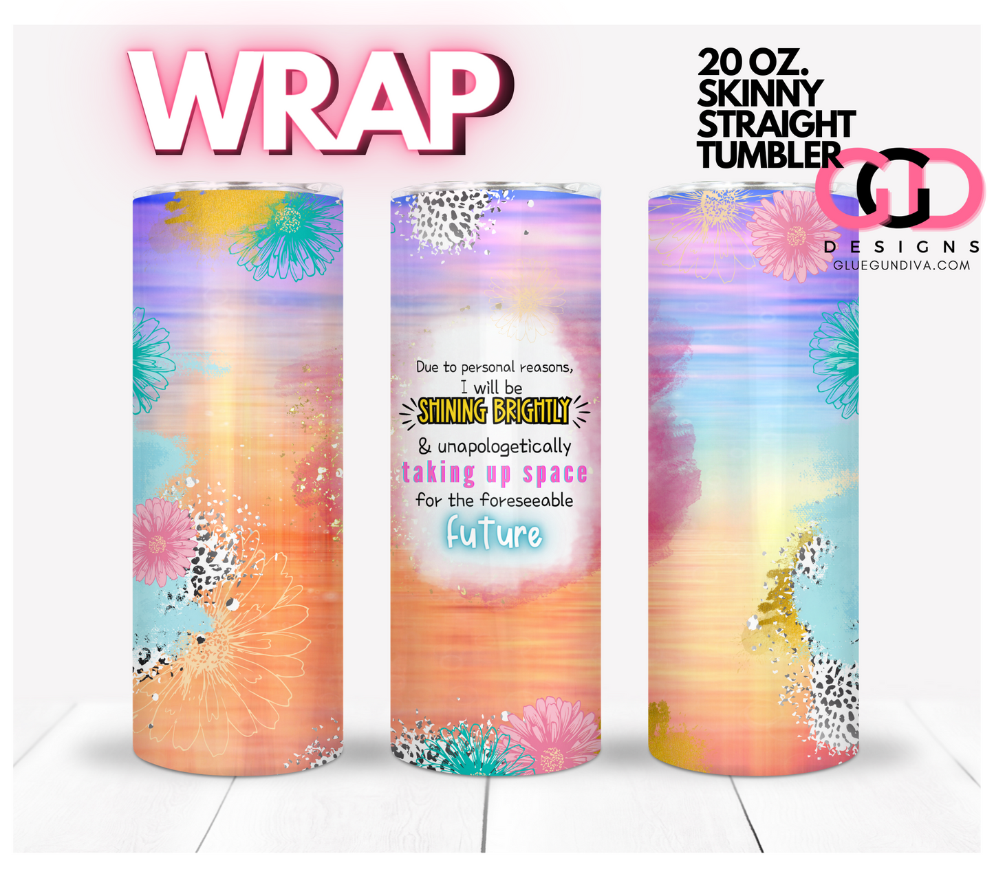 Shining Brightly- Digital tumbler wrap for 20 oz skinny straight tumbler