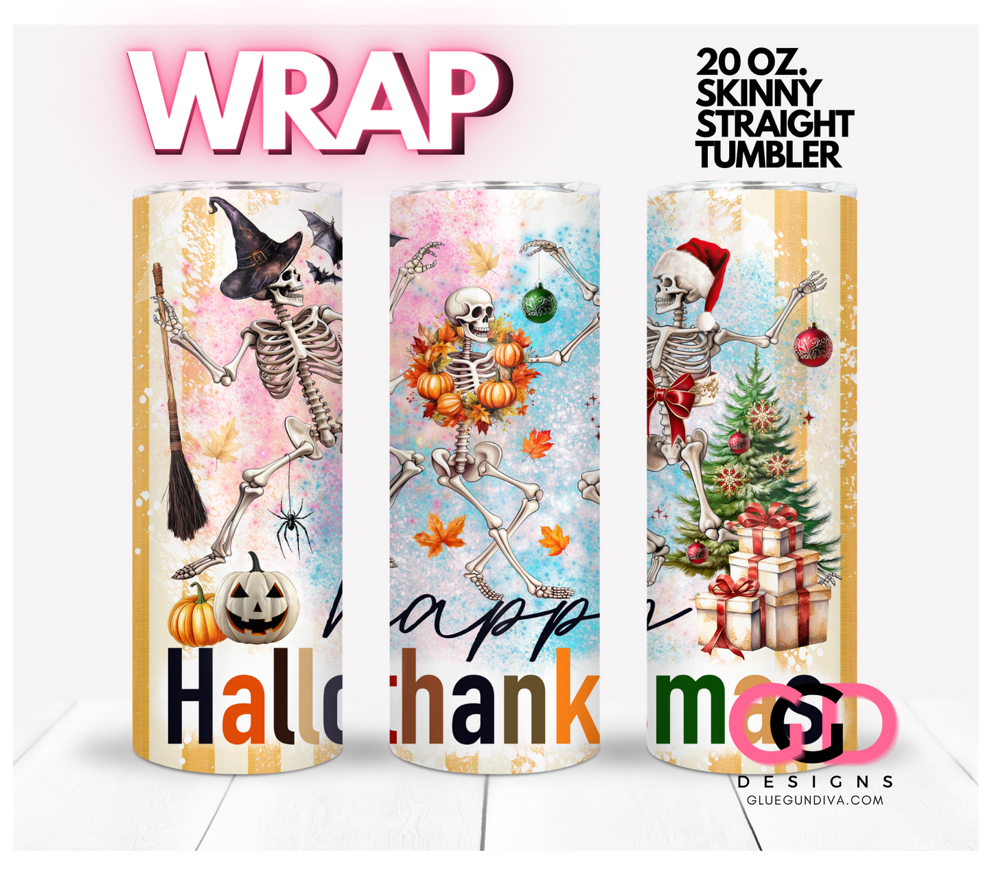 Happy Hallothanksmas Dancing Skeletons- Digital tumbler wrap for 20 oz skinny straight tumbler