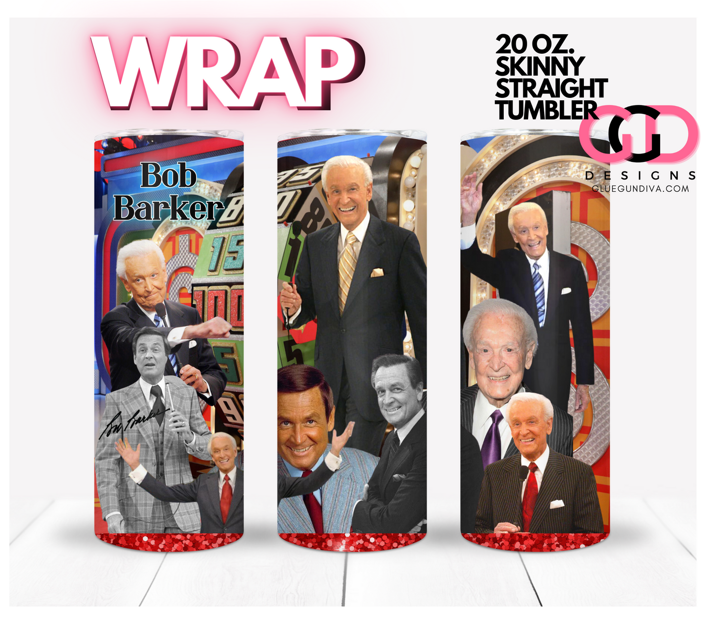 Bob Barker- Digital tumbler wrap for 20 oz skinny straight tumbler