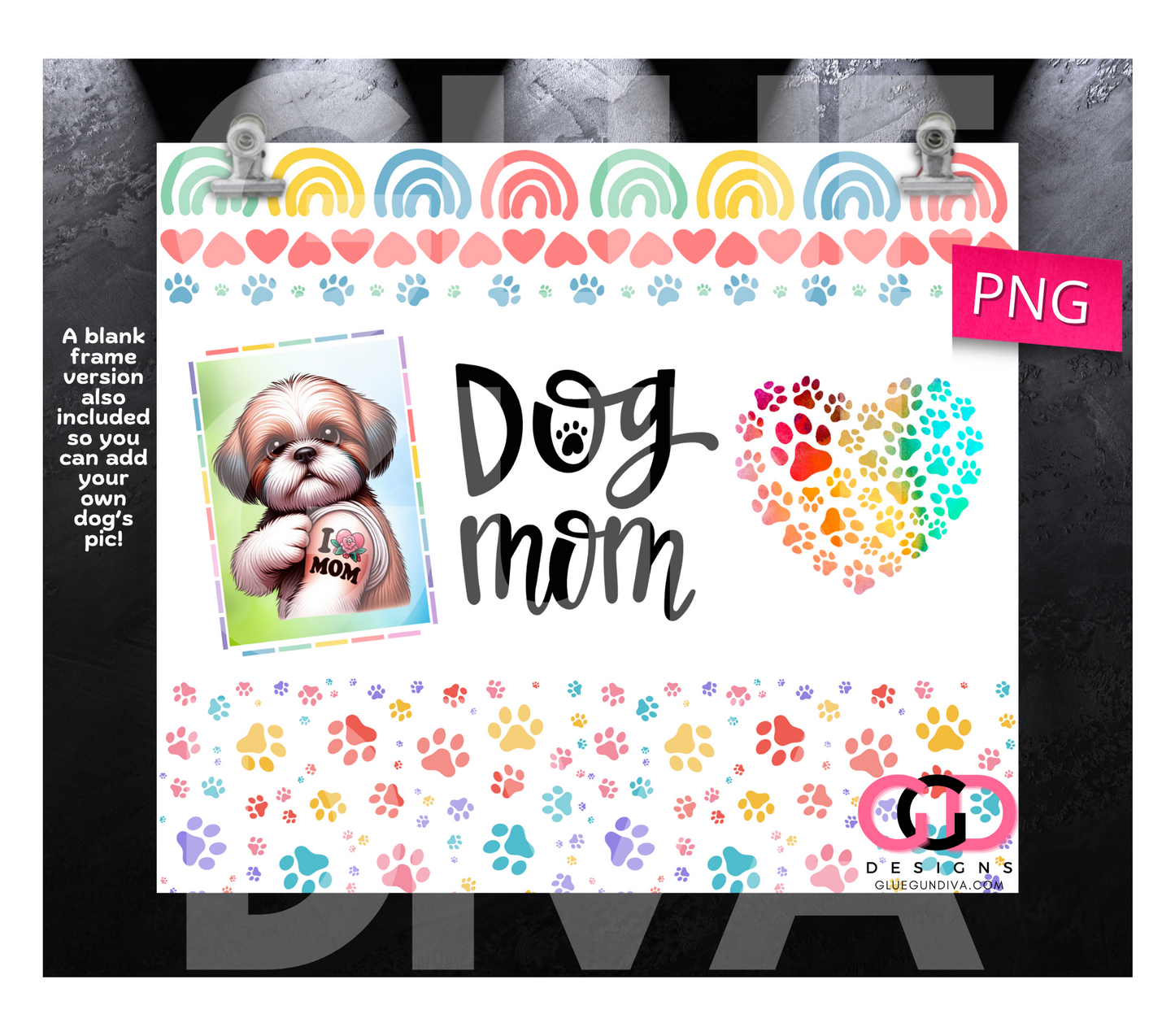 Dog Mom free blank frame version- Digital tumbler wrap for 20 oz skinny straight tumbler