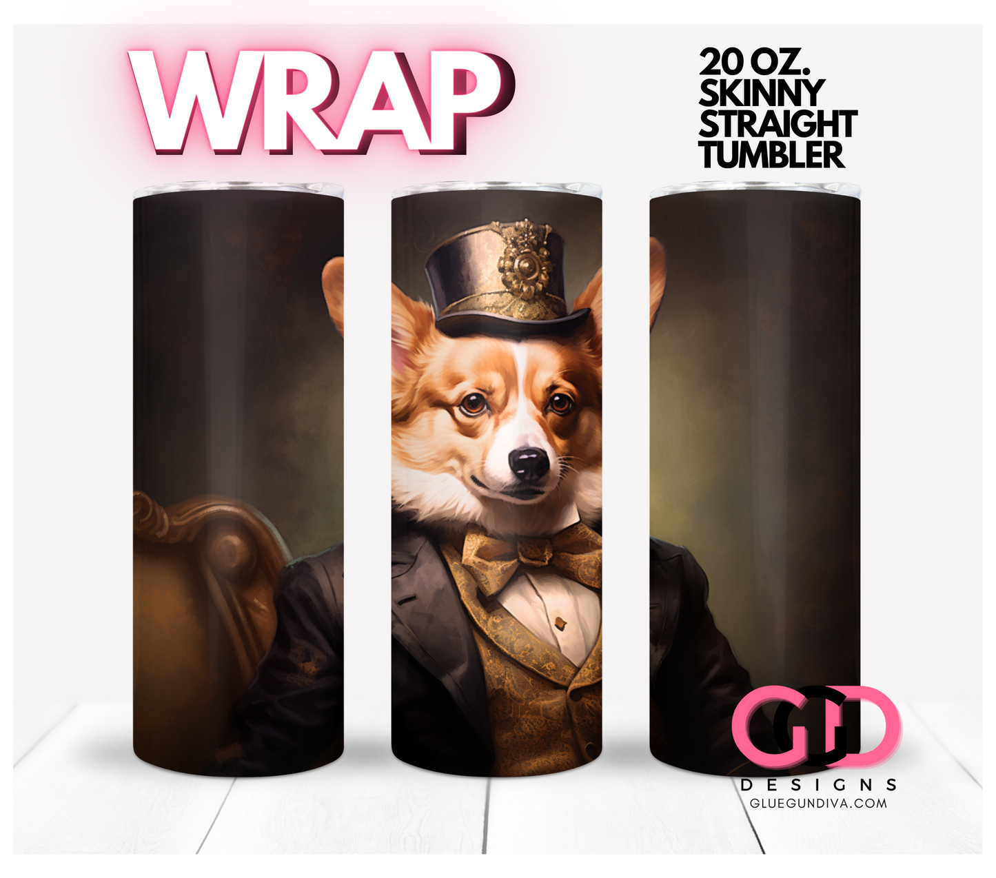 Male Victorian Corgi- Digital tumbler wrap for 20 oz skinny straight tumbler