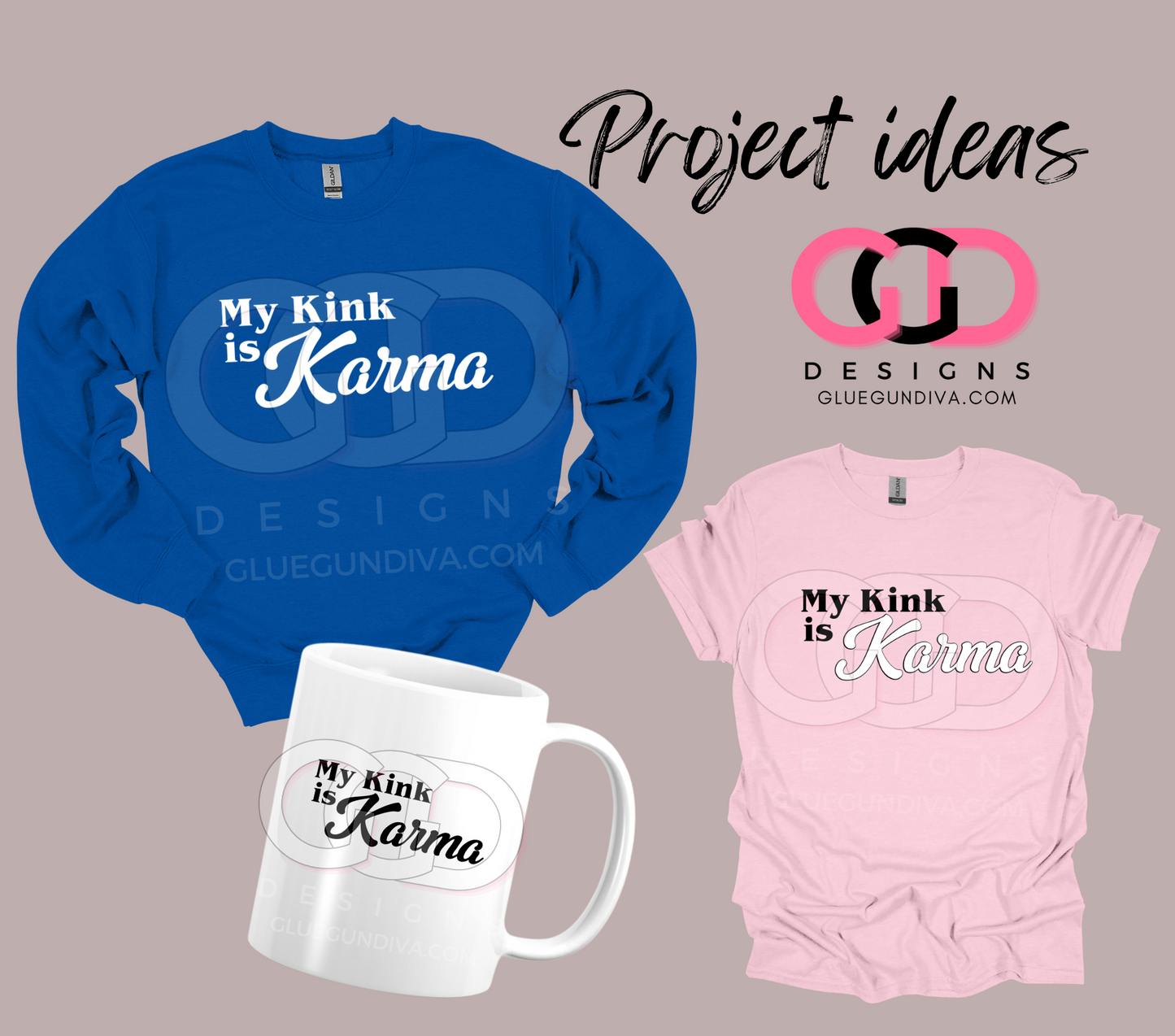 My Kink is Karma - PNGs & SVGs