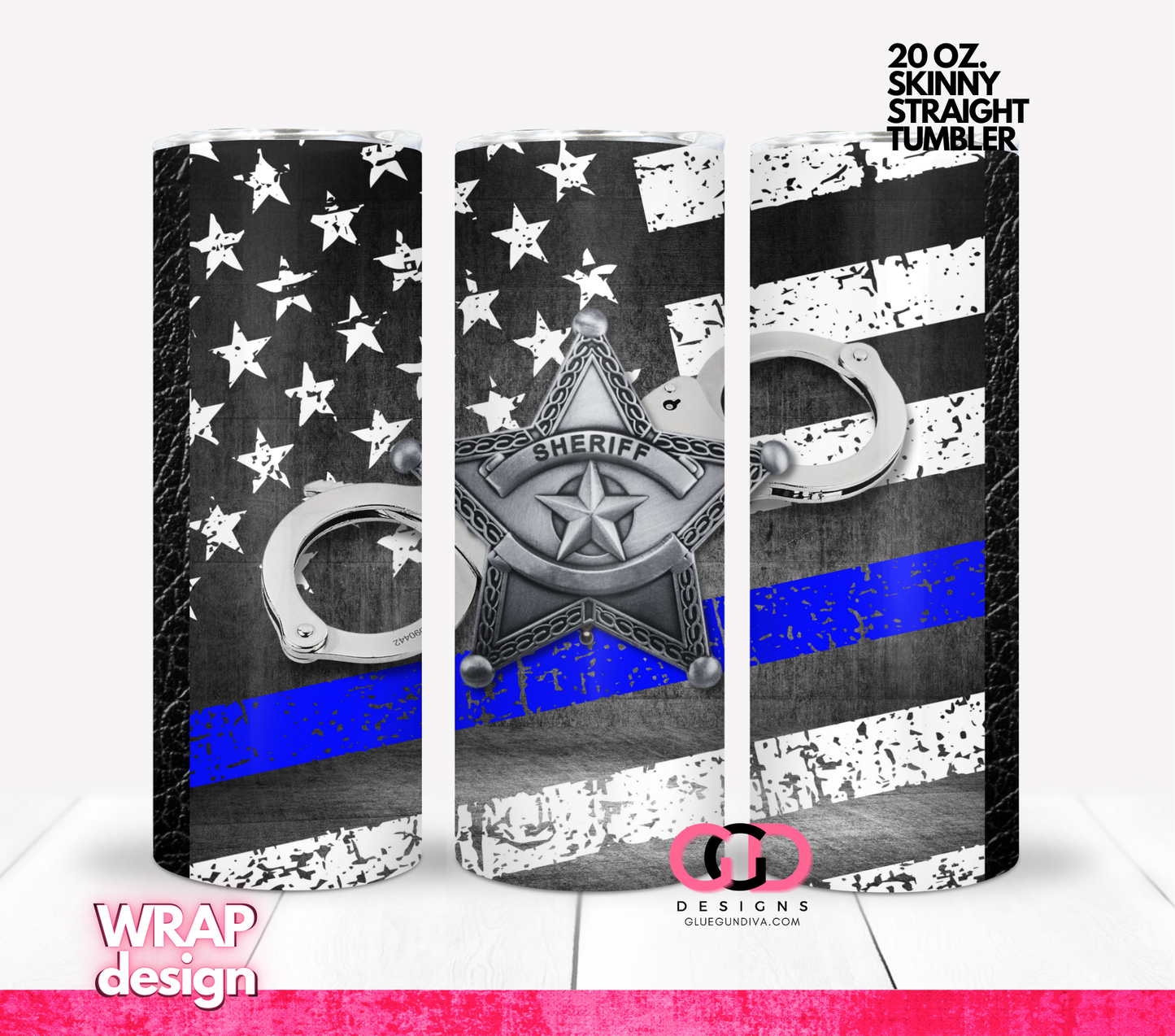 Sheriff Badge on Flag - Digital tumbler wrap for 20 oz skinny straight tumbler