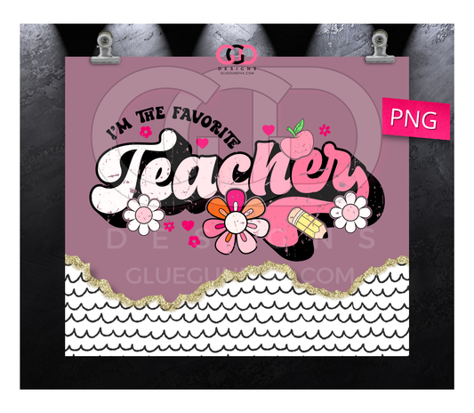 Favorite Teacher - Digital tumbler wrap for 20 oz skinny straight tumbler