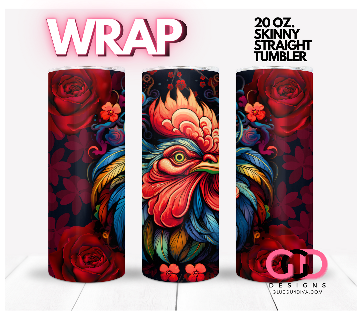 Rooster and Roses- Digital tumbler wrap for 20 oz skinny straight tumbler