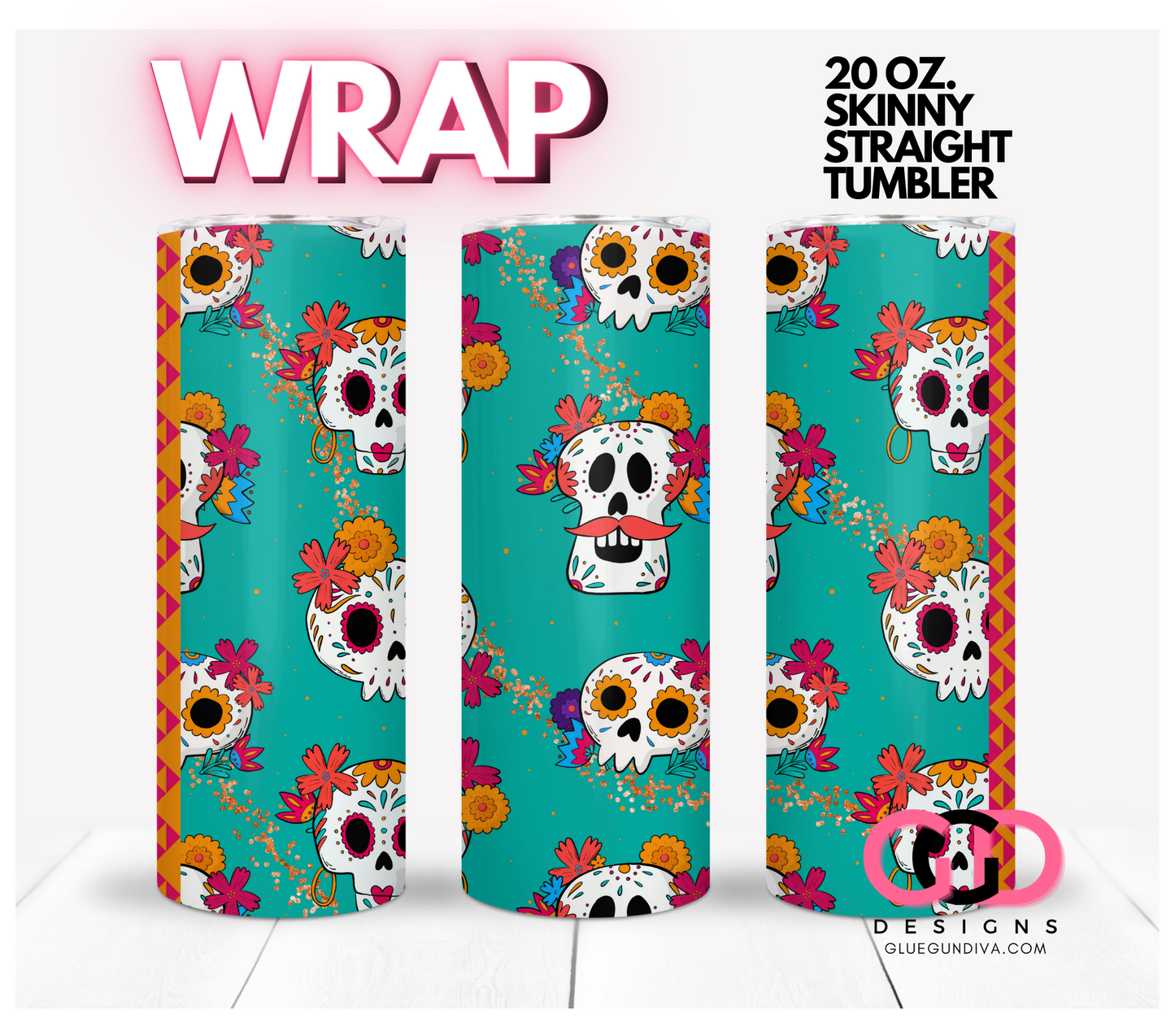 Dia de los muertos teal - Digital tumbler wrap for 20 oz skinny straight tumbler