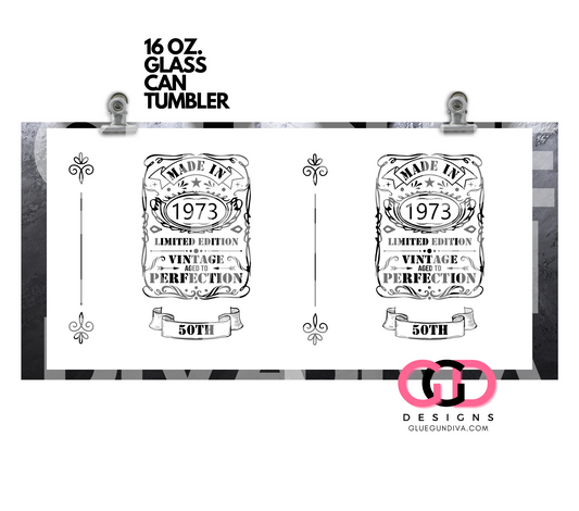 Made in 1973 50th- Digital wrap for 16 oz glass can