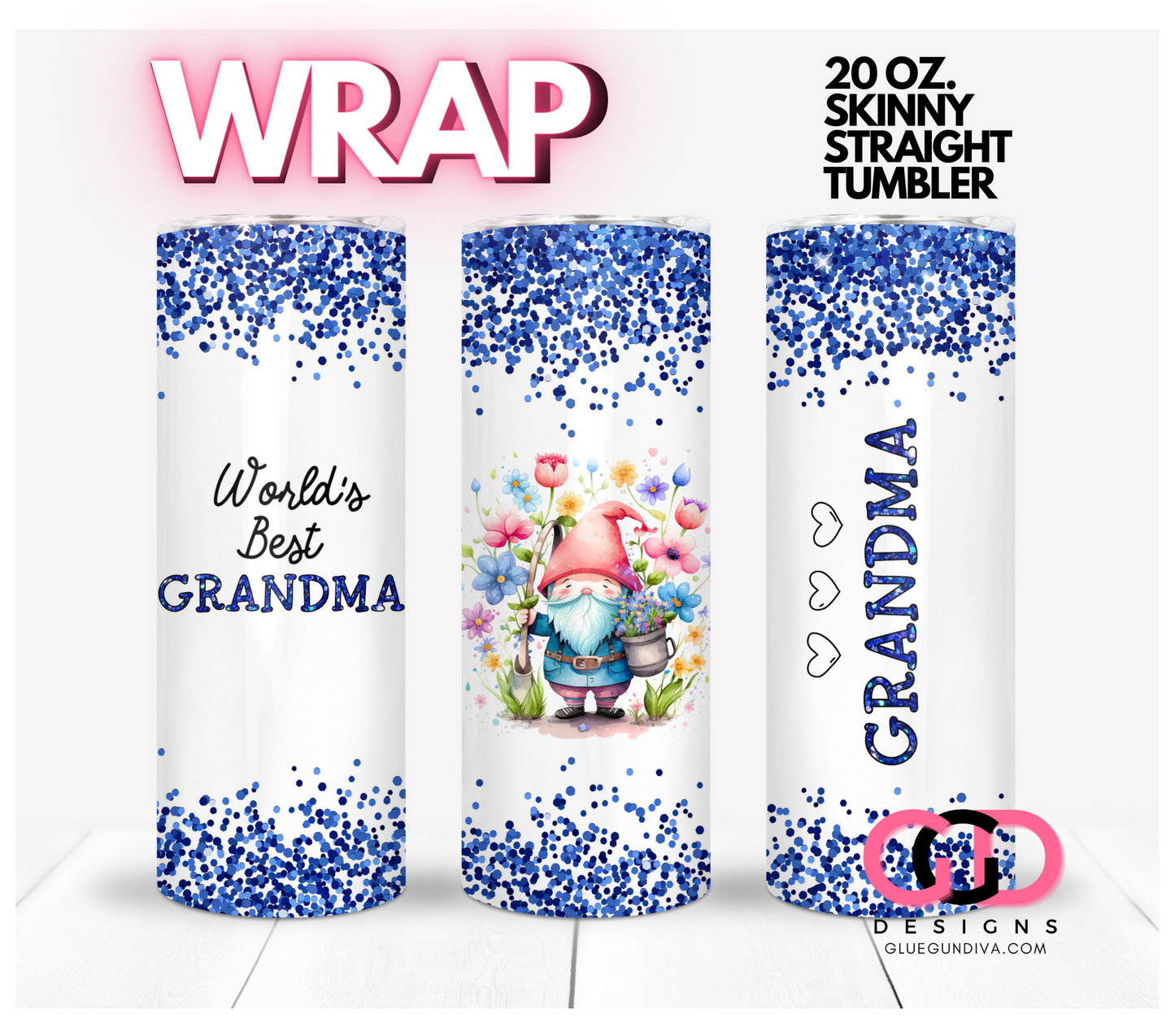 World's Best Grandma in Blue - Digital tumbler wrap for 20 oz skinny straight tumbler