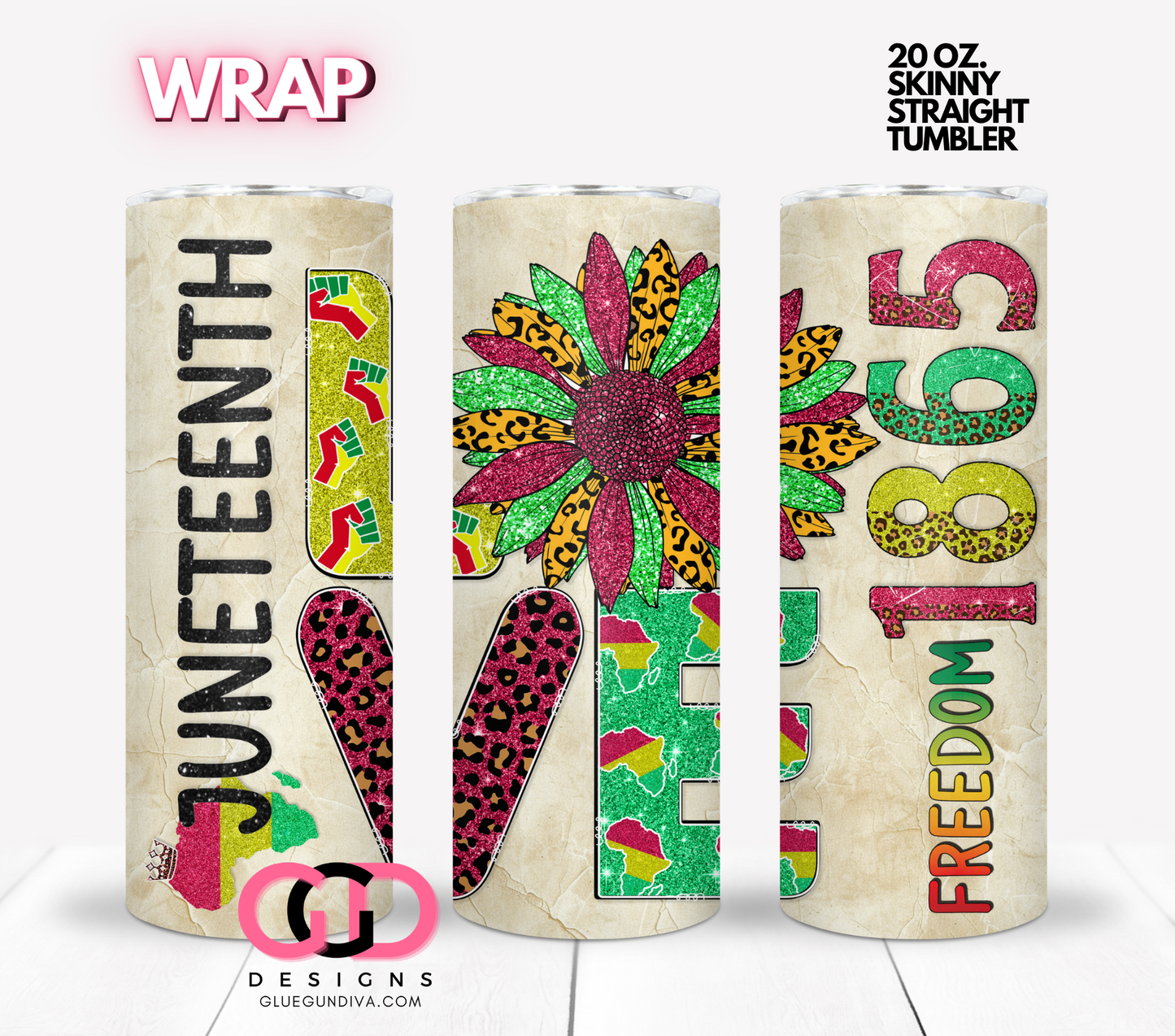 Juneteenth Freedom - Digital tumbler wrap for 20 oz skinny straight tumbler