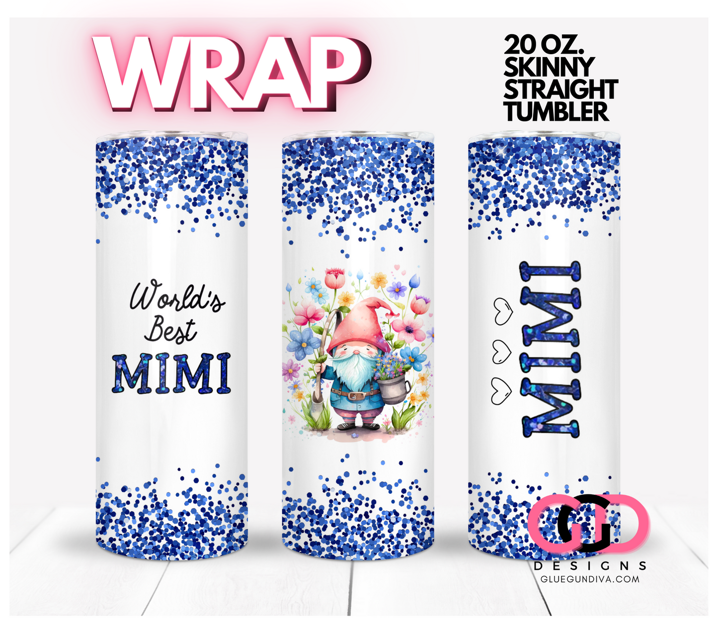 World's Best Grandma in Blue - Digital tumbler wrap for 20 oz skinny straight tumbler