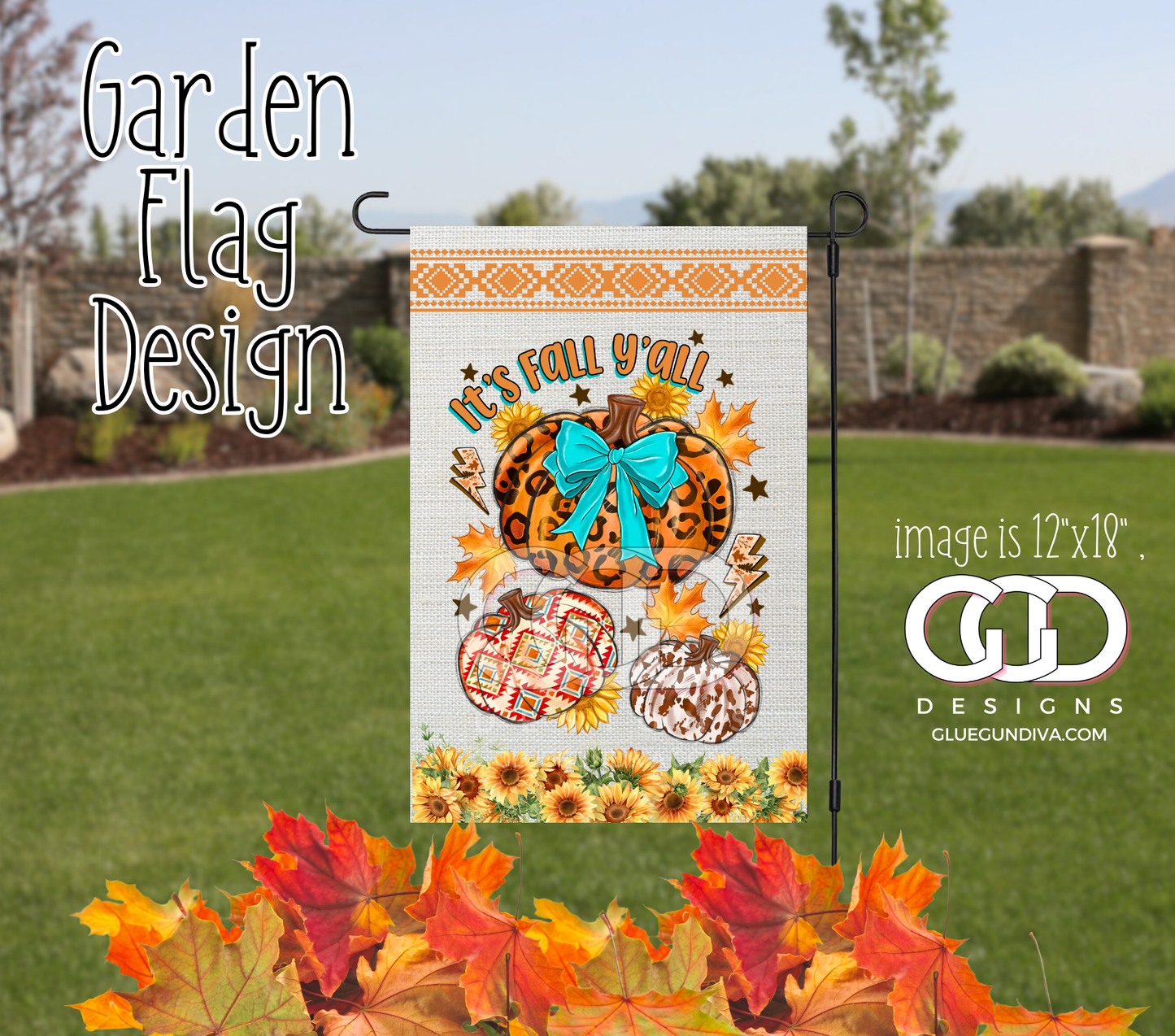 It's Fall Y'all - Garden Flag Designs