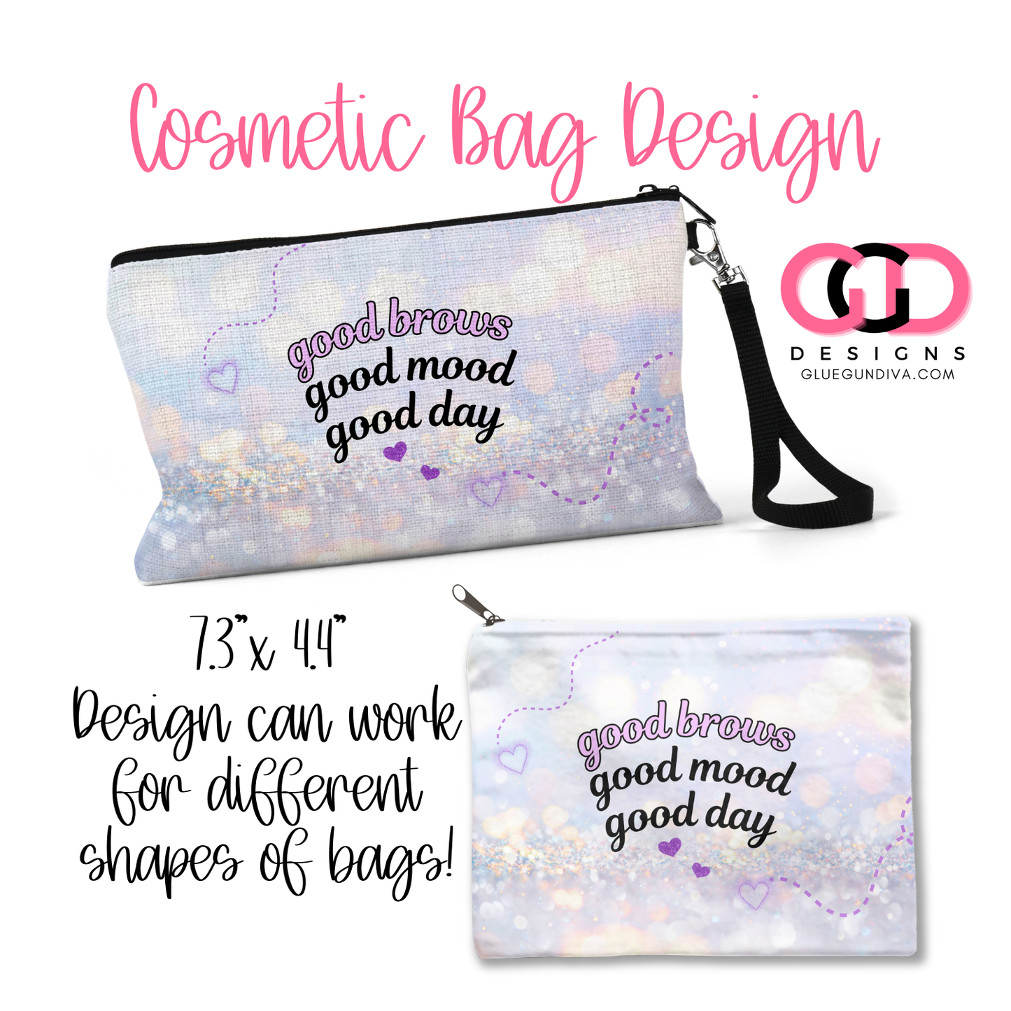 Good Brows Good Day- Digital image for Cosmetic Bags
