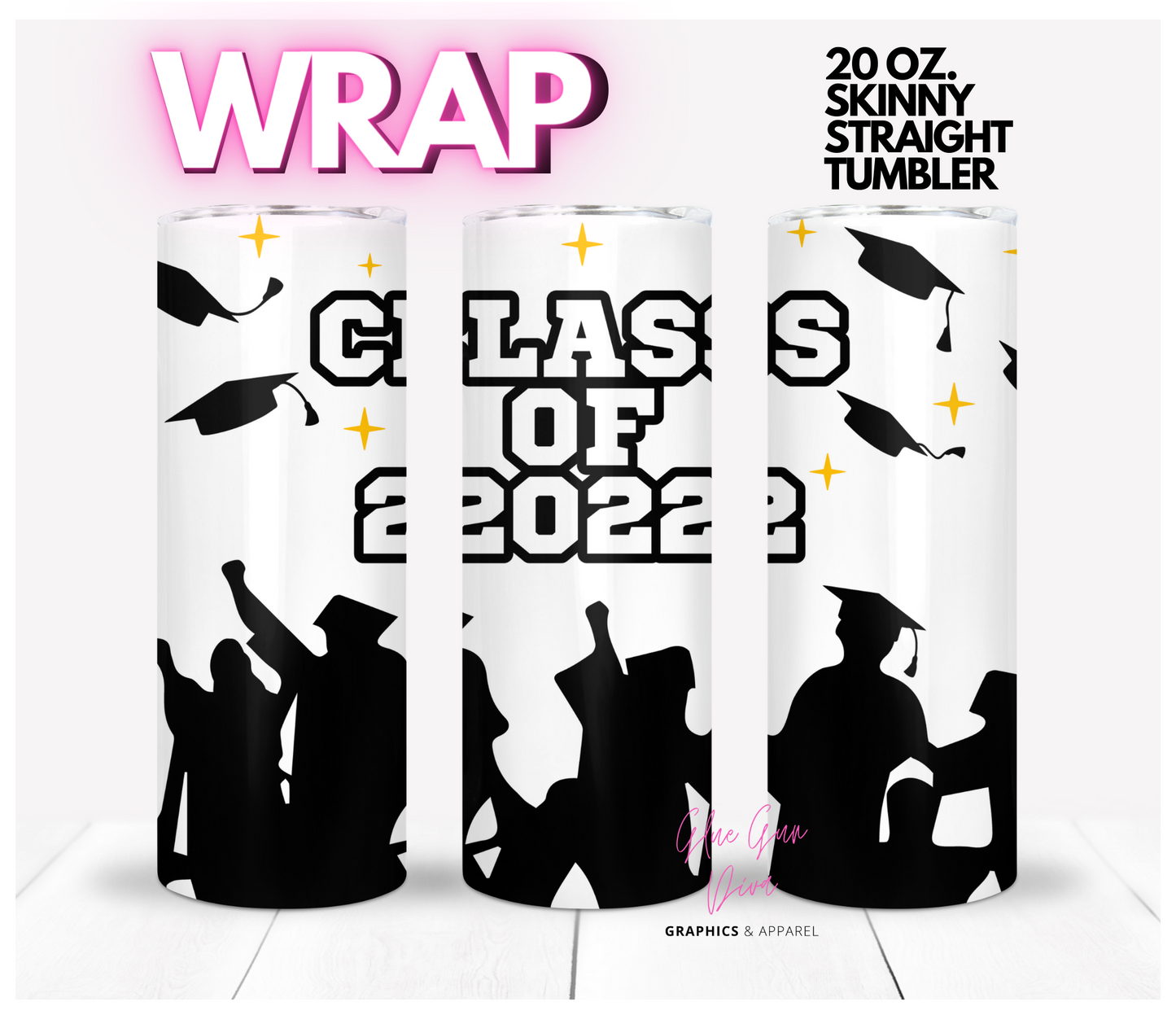 Class of 2022 silhouettes - Digital tumbler wrap for 20 oz skinny straight tumbler