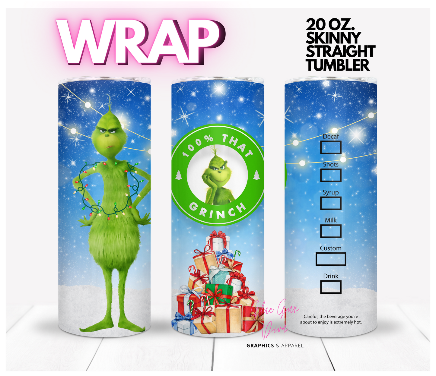 100 percent that grinch - Digital tumbler wrap for 20 oz skinny straight tumbler
