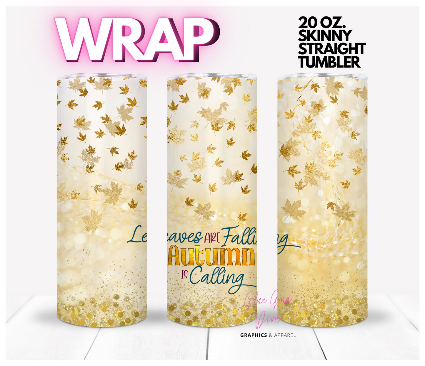 Autumn is Calling- Digital tumbler wrap for 20 oz skinny straight tumbler