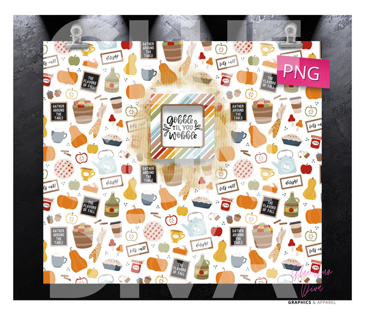 Gobble Til You Wobble - Digital tumbler wrap for 20 oz skinny straight tumbler